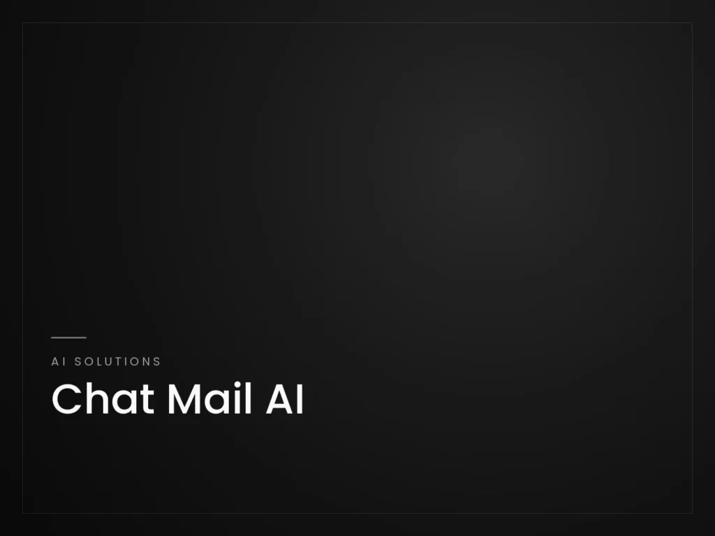 Chat Mail AI - AI Solutions project by Mahad Nasir