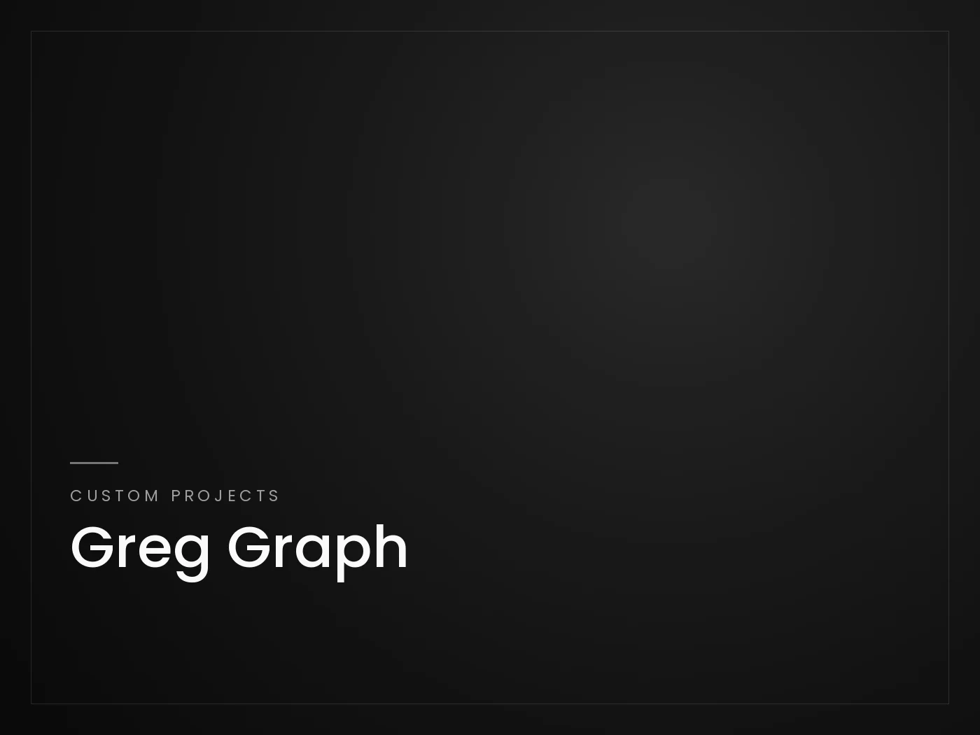 Greg Graph - Custom Projects project by Mahad Nasir