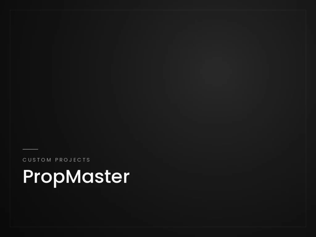 PropMaster - Custom Projects project by Mahad Nasir
