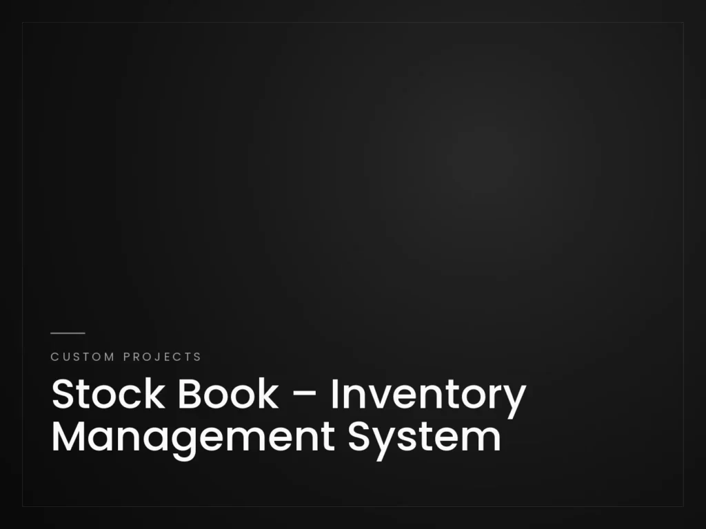 Stock Book – Inventory Management System - Custom Projects project by Mahad Nasir