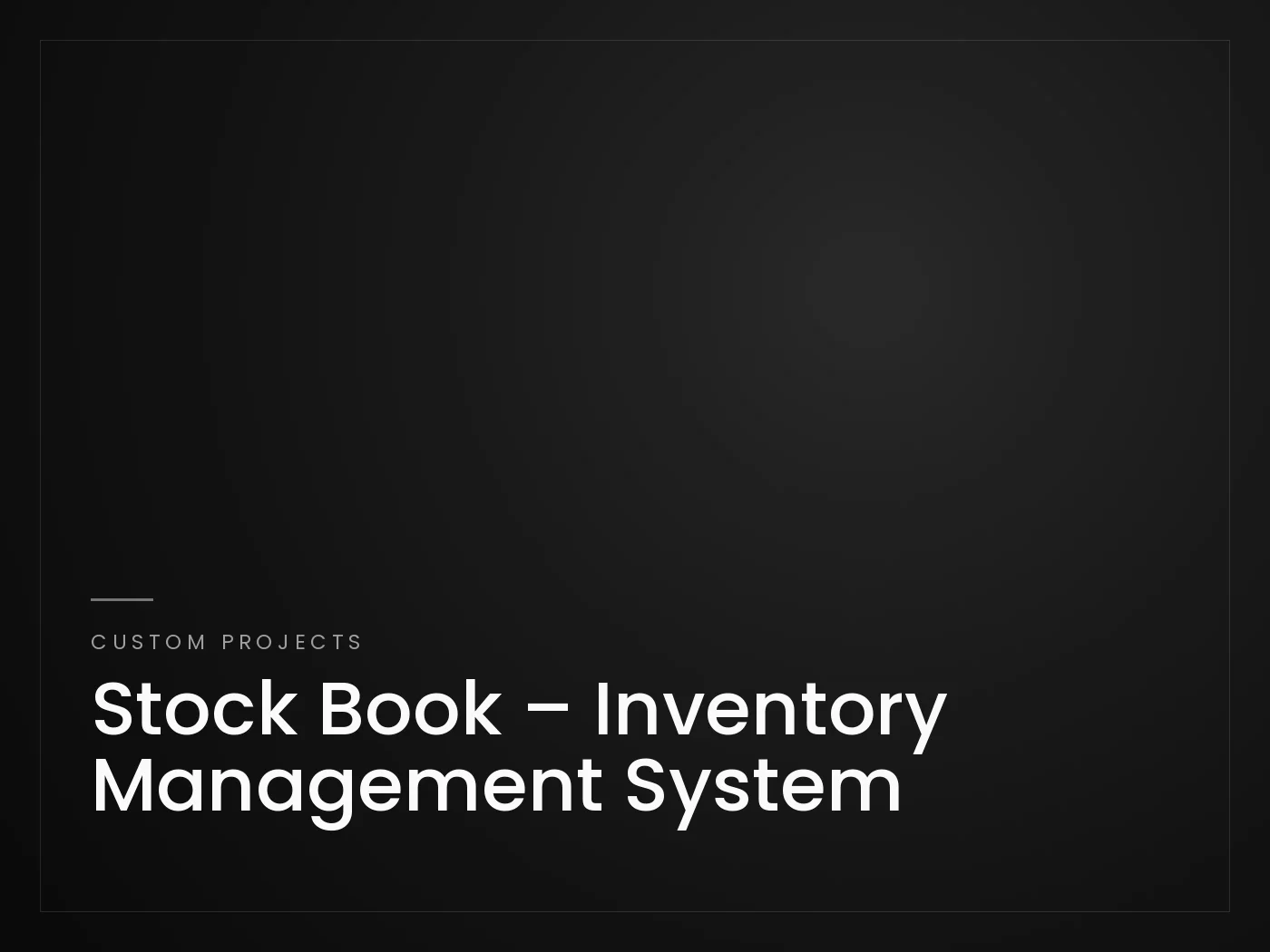 Stock Book – Inventory Management System - Custom Projects project by Mahad Nasir